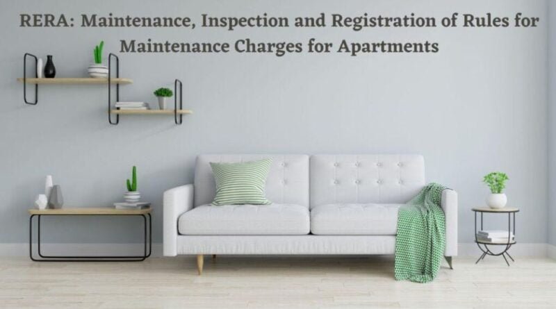 RERA: Rules For Maintenance Charges For Apartments